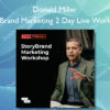 StoryBrand Marketing 2 Day Live Workshop - Donald Miller