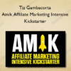 Tiz Gambacorta – Amik Affiliate Marketing Intensive Kickstarter