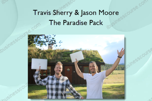 Travis Sherry & Jason Moore – The Paradise Pack