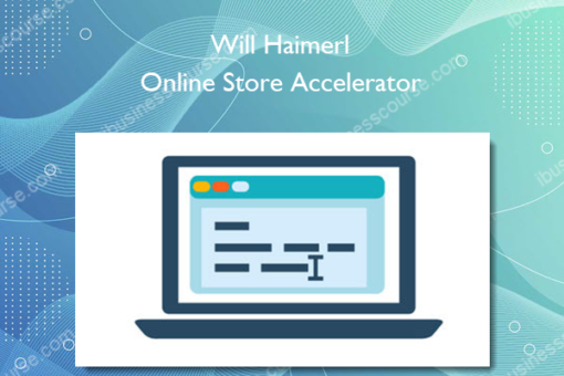 Will Haimerl – Online Store Accelerator