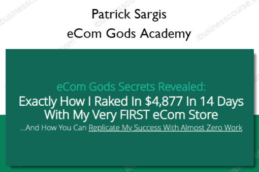 eCom Gods Academy - Patrick Sargis