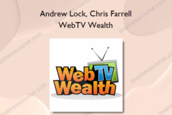 Andrew Lock, Chris Farrell – WebTV Wealth