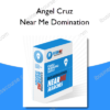 Angel Cruz – Near Me Domination