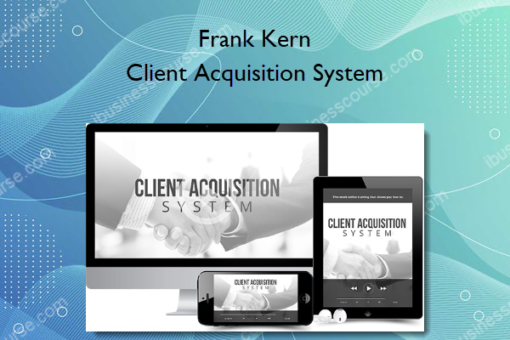 Frank Kern – Client Acquisition System