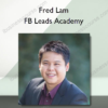 Fred Lam – FB Leads Academy