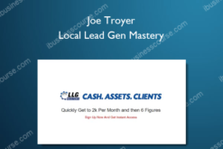 Joe Troyer – Local Lead Gen Mastery