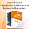 Julius Fedorovicius – Google Analytics 4 GTM Course for Beginners and Intermediate