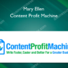 Mary Ellen – Content Profit Machine