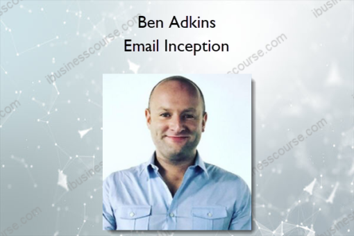 Ben Adkins – Email Inception