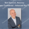 Bob Diamond, Attorney – Overages Confidential – Advanced Skip Tracing