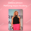 Chalene Johnson – Marketing Impact Academy