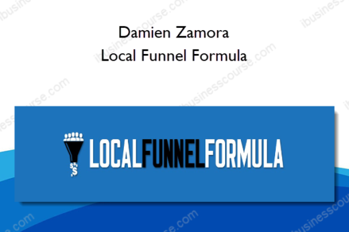 Damien Zamora – Local Funnel Formula