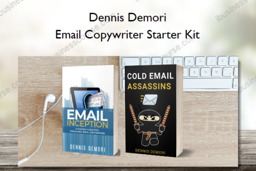 Email Copywriter Starter Kit - Dennis Demori