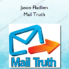 Jason Fladlien – Mail Truth