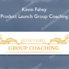 Kevin Fahey – Product Launch Group Coaching