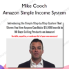 Mike Cooch – Amazon Simple Income System