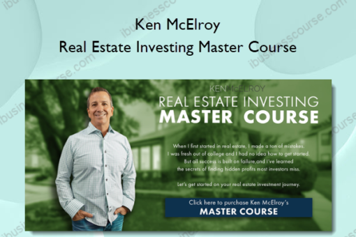 Real Estate Investing Master Course - Ken McElroy