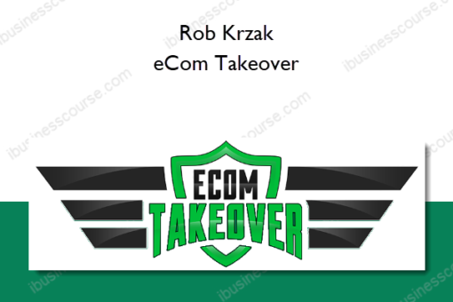 Rob Krzak – eCom Takeover