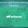 WriteSite – Matt Carroll Damian Vallelonga