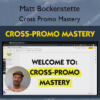 Cross Promo Mastery – Matt Bockenstette