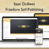 Freedom Self Publishing – Sean Dollwet