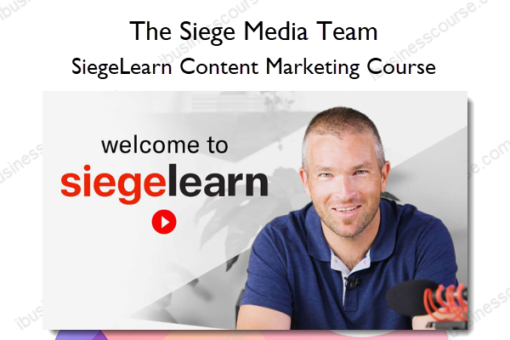 SiegeLearn Content Marketing Course – The Siege Media Team