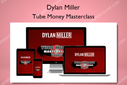 Tube Money Masterclass – Dylan Miller