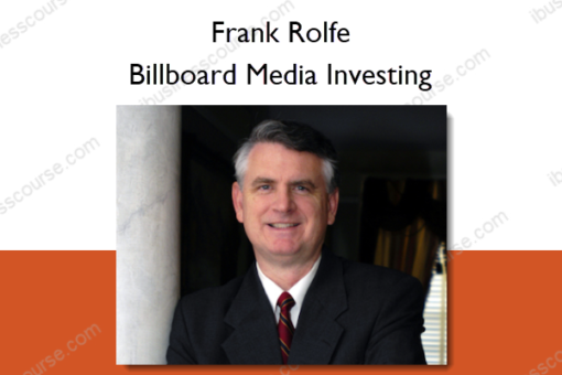 Billboard Media Investing – Frank Rolfe