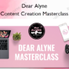 Content Creation Masterclass – Dear Alyne