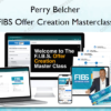 FIBS Offer Creation Masterclass – Perry Belcher