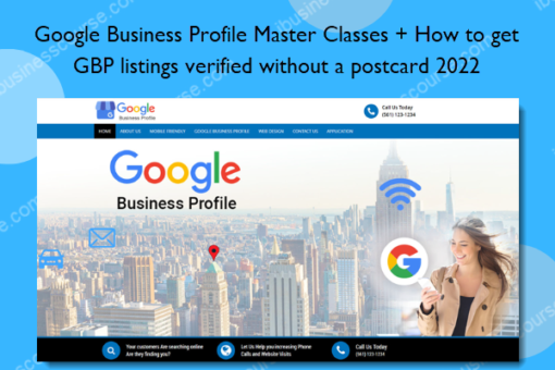 Google Business Profile Master Classes How to get GBP listings verified without a postcard 2022