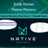 Native Mastery – Kody Knows