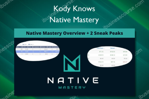 Native Mastery – Kody Knows