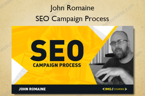 SEO Campaign Process – John Romaine