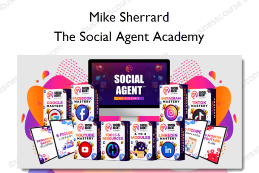 The Social Agent Academy – Mike Sherrard