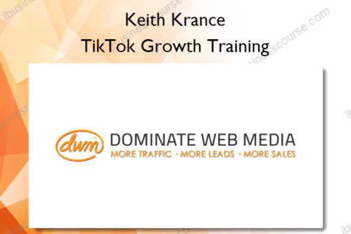 TikTok Growth Training – Keith Krance