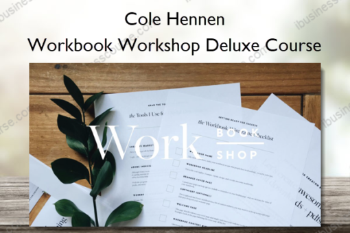 Workbook Workshop Deluxe Course – Cole Hennen