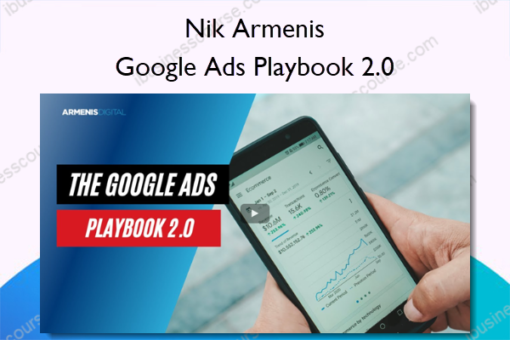 Google Ads Playbook 2.0 – Nik Armenis