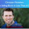 Best Selling Book In Less Than A Day – Christian Mickelsen