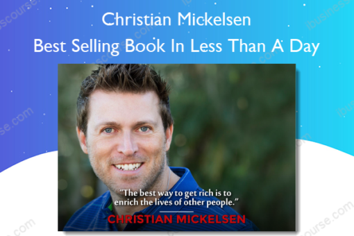 Best Selling Book In Less Than A Day – Christian Mickelsen