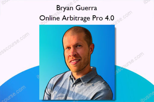 Online Arbitrage Pro 4.0 - Bryan Guerra