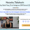 The 5 Day Build Your First Instagram DM Funnel Challenge – Natasha Takahashi