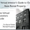 The Virtual Investor’s Guide to Out of State Rental Property - ACE Academy