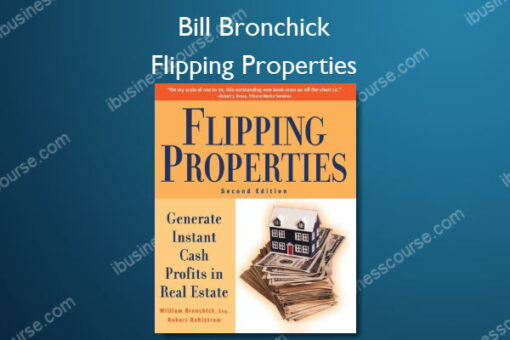 Flipping Properties - Bill Bronchick