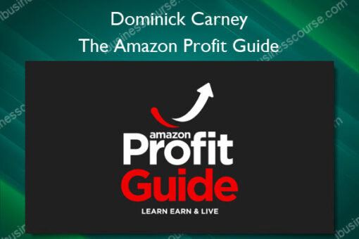 The Amazon Profit Guide - Dominick Carney