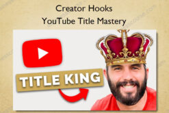 YouTube Title Mastery - Creator Hooks