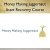 Asset Recovery Course – Money Making Juggernaut