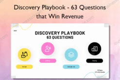 Discovery Playbook – 63 Questions that Win Revenue - Brian LaManna