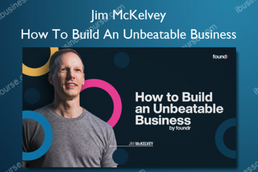 How To Build An Unbeatable Business – Jim McKelvey