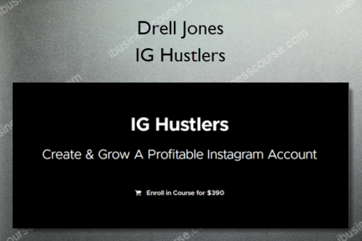 IG Hustlers – Drell Jones